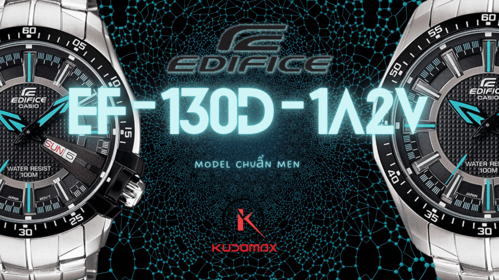 Đánh giá đồng hồ Casio Edifice EF-130D-1A2VUDF